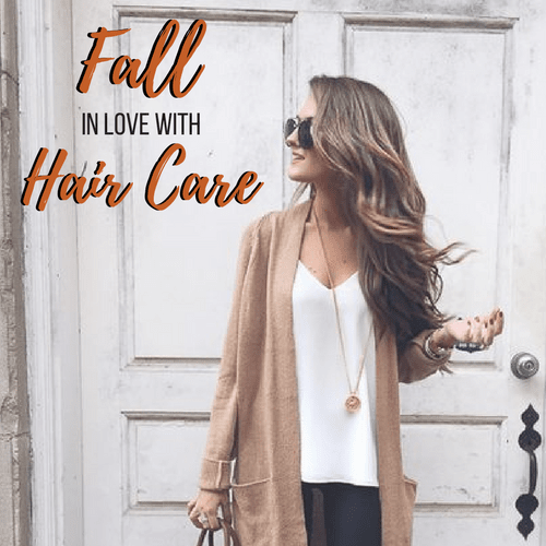FALL in Love with Hair Care